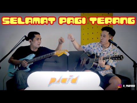 AIDO & IGO - SELAMAT PAGI TERANG ( LIVE AKUSTIK )