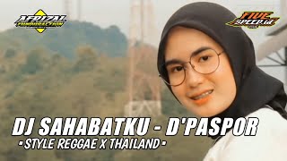 Download lagu DJ WAHAI SAHABATKU - D'PASPOR •STYLE REGGAE X THAILAND• || AFRIZAL FUNDURACTION mp3 Download lagu DJ WAHAI SAHABATKU - D'PASPOR •STYLE REGGAE X THAILAND• || AFRIZAL FUNDURACTION mp3
