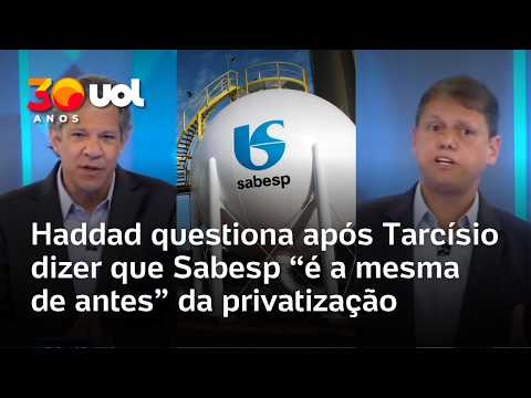Debate da Globo: Haddad questiona privatização após Tarcísio dizer que Sabesp “é a mesma de antes”