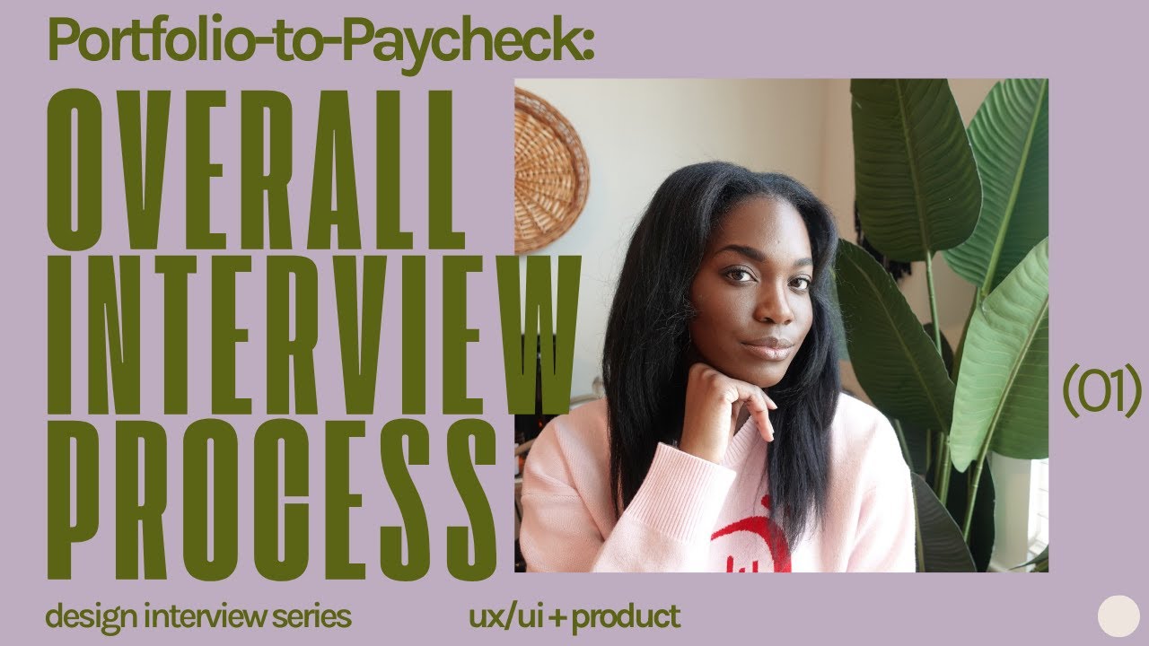 Portfolio-to-Paycheck 💰 UX/UI Design Interview Process