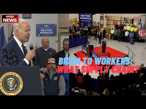 Biden to union workers: "ten years ago, how many of you knew what the hell a supply chain was?"