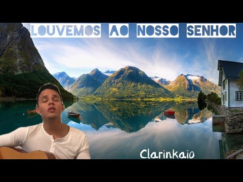 “LOUVEMOS AO NOSSO SENHOR” | HINOS CCB - ClarinKaio - acústico