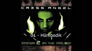 Criss Angel/Angeldust - System 2 In The Trilogy (2000) Full Album