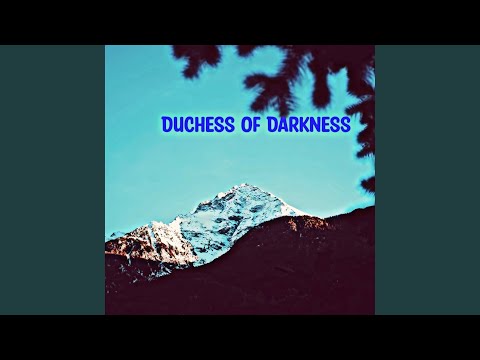 Duchess Of Darkness