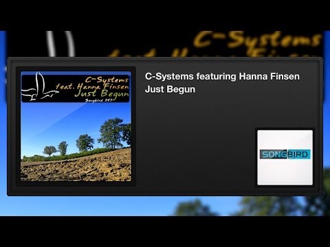 C-Systems featuring Hanna Finsen - Just Begun