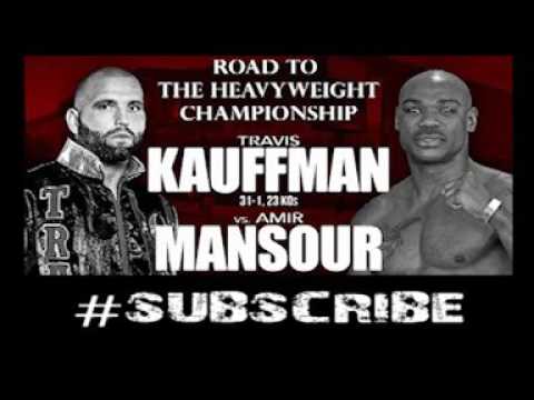 Travis Kauffman vs Amir Mansour Fight Preview #Love Boxing #Subscribe