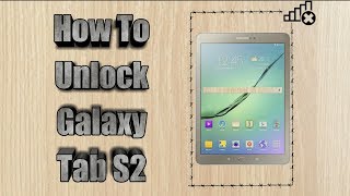 How to unlock Samsung Galaxy Tab S2 | Sim Unlock Galaxy Tab S2