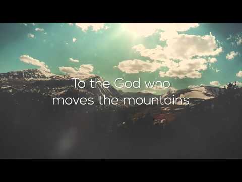 Dustin Smith - God Who Moves the Mountains (Official Lyric Video)