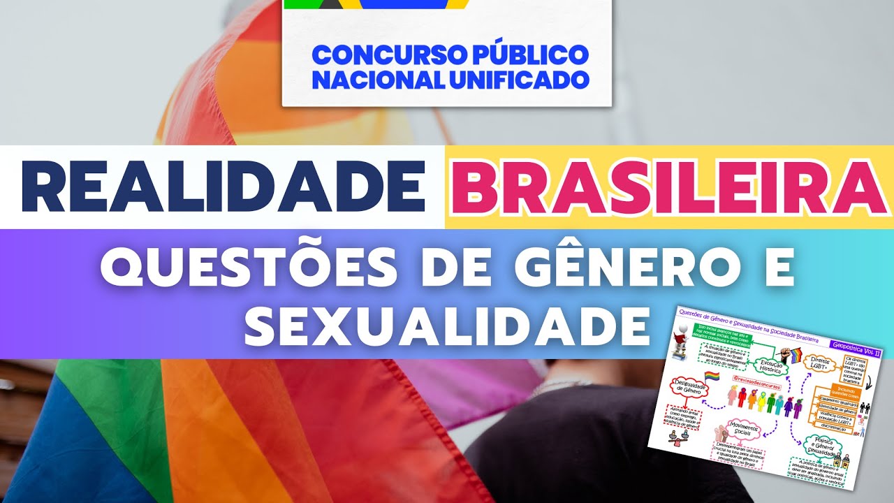 Aula 34 | Realidade Brasileira - Gênero e Sexualidade na Sociedade Brasileira - CNU