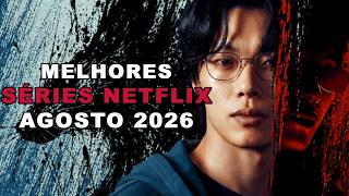 ❗10 MELHORES SÉRIES que CHEGAM NA NETFLIX AGOSTO 2026