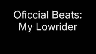 My Lowrider (Instrumental) The Game