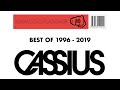 Cassius Best Of 1996 2019 Full Album Official Audio