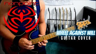 Nonpoint - Wheel Against Will (Guitar Cover)