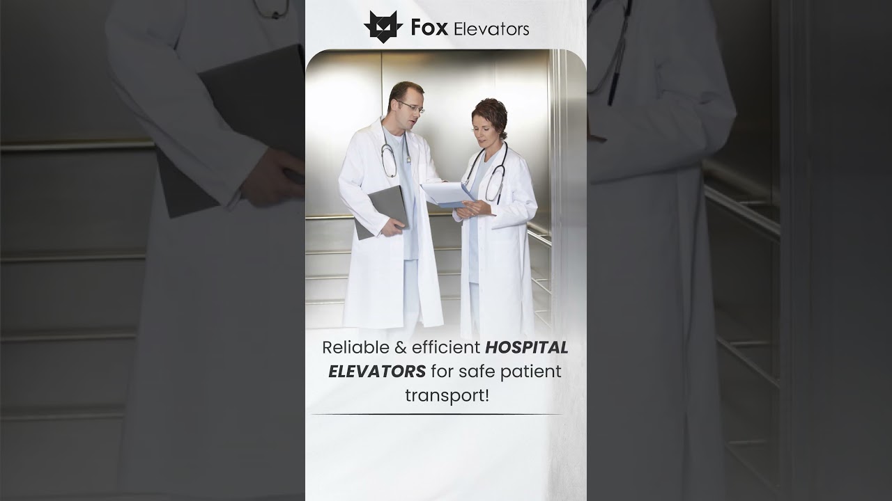 Elevate patient care with Fox Elevators!