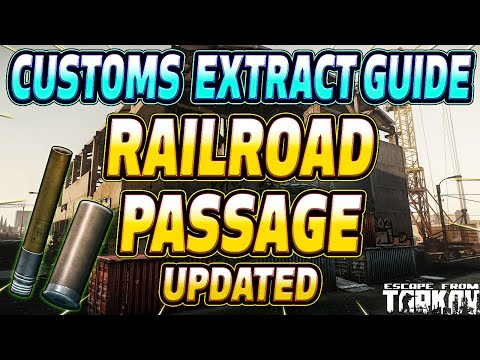 Railroad Passage - Customs Extract Guide - Escape From Tarkov