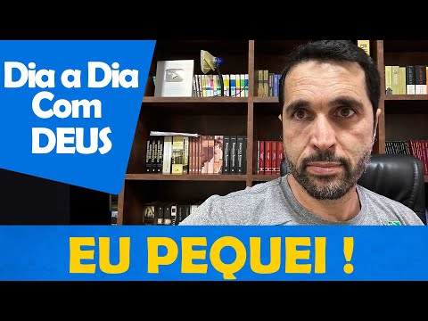 DAY TO DAY WITH GOD - "After I Sinned?" - Paulo Junior