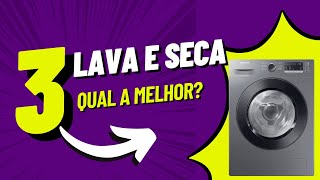 Qual melhor máquina de lavar roupas? Top 3 máquinas lava e seca para comprar