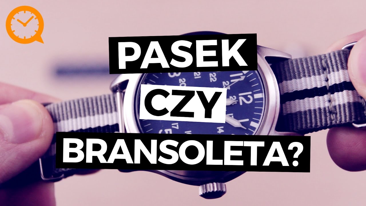 Zegarki na PASKU czy BRANSOLECIE Co wybrać | TikTalk odc. 3