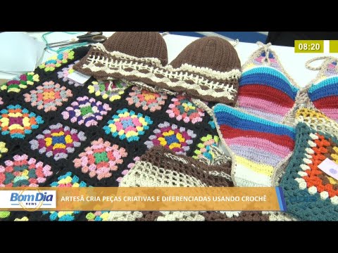 Artesã cria peças engenhosas e diferenciadas usando crochê 28 06 2021