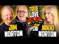 YKWD #530 | Jim and Nikki Norton | True Love