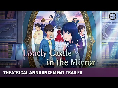 Lonely Castle in the Mirror Movie Trailer