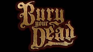 Bury Your Dead- House Of Straw