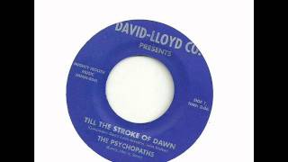 The Psychopaths - Till The Stroke Of Dawn (Mighty Mouth Music) 1967 Boston garage punk psych