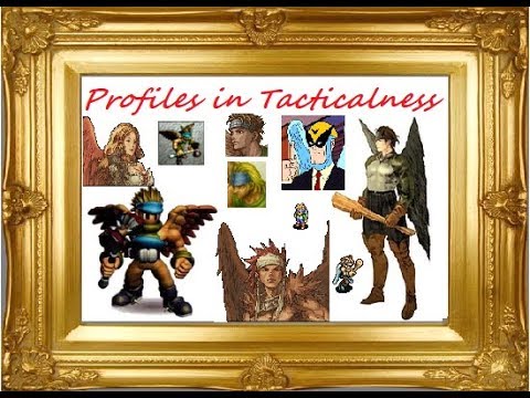 Profiles in Tacticalness - [Hawk Men/Vartan/Songstress]