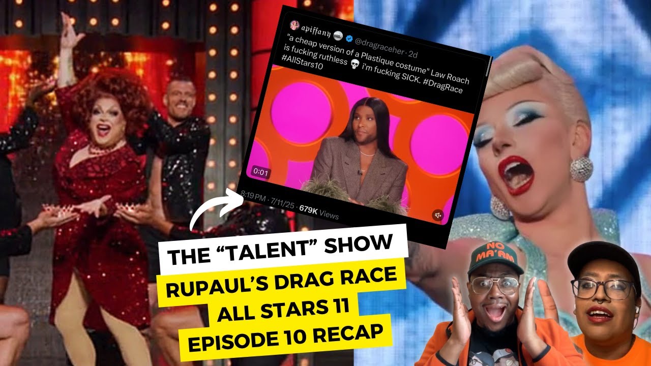 The "Talent Show" RuPaul's Drag Race All Stars 10 Ep. 11 Recap