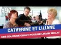 Catherine et Liliane s'improvisent profs de chant pour Benjamin Biolay