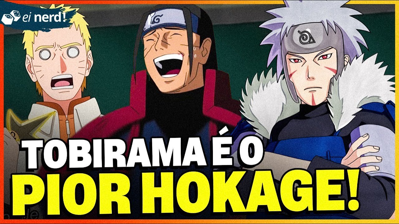 TOBIRAMA SENJU FOI O PIOR HOKAGE DE TODOS E EU POSSO PROVAR!