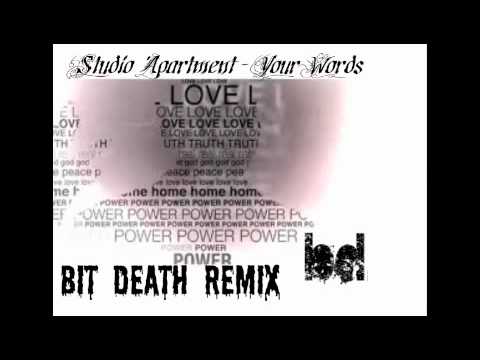 Studio Apartment - Your Words ft. Rae (Bit Death Remix)