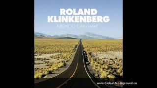 Roland Klinkenberg feat  DJ Remy -  Mexico Can Wait