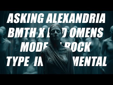 Asking Alexandria BMTH x Bad Omens  Modern Rock Type Instrumental - "artefact"
