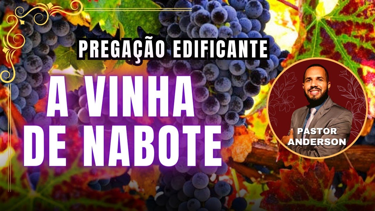 A VINHA DE NABOTE - PREGAÇÃO