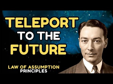THINK LIKE It Happened Yesterday (Time Collapse Method) | Law Of Assumption