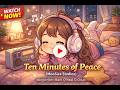 TEN MINUTES OF PEACE OFFICIAL LYRIC VIDEO MS Studios