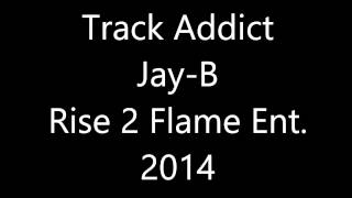 Track Addict - Jay-B