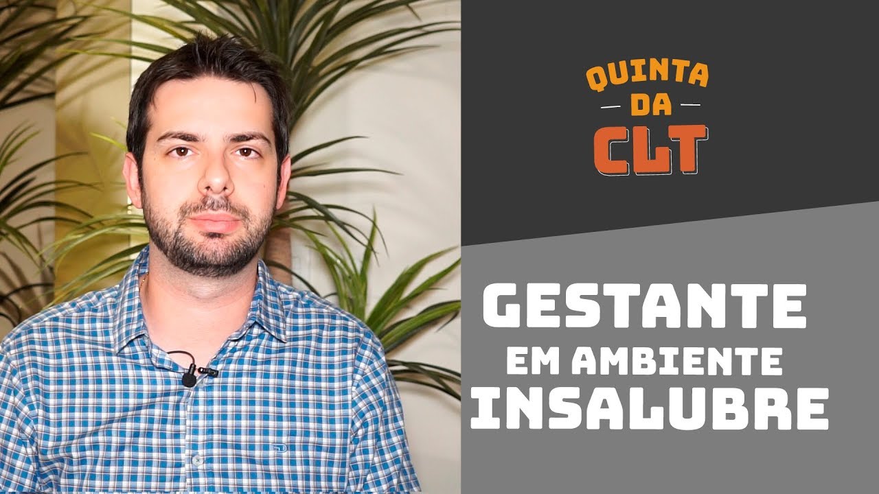 Gestante pode trabalhar em local insalubre? | Quinta da CLT