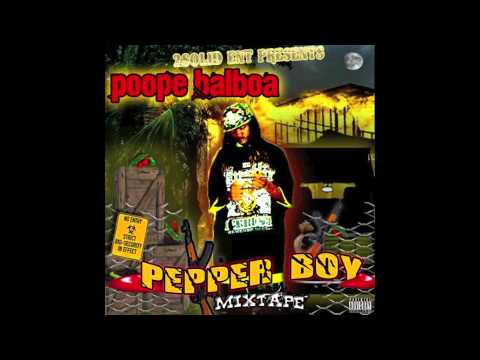 poope balboa- pepper boy ft. murda,shawn g & mob rob (rock wit me)