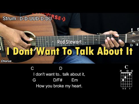 I Dont Want To Talk About It - Rod Stewart | EASY Guitar Tutorial with Chords - Guitar Lessons