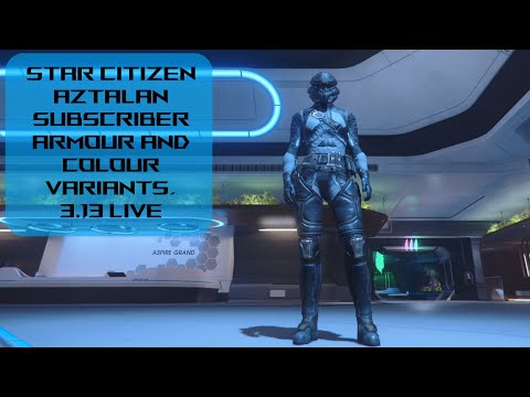 Star Citizen Aztalan Armour and Variants, Alpha 3.13.1