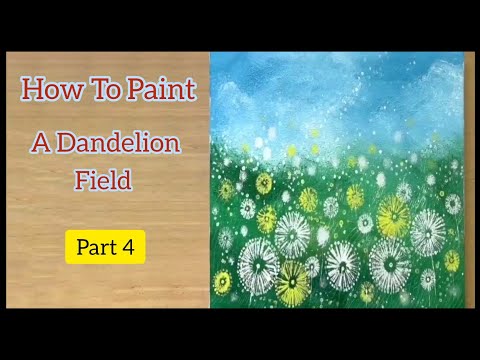 Painting A Dandelion Field / Acrylic Painting Technic | Part 4 | SG Paint World