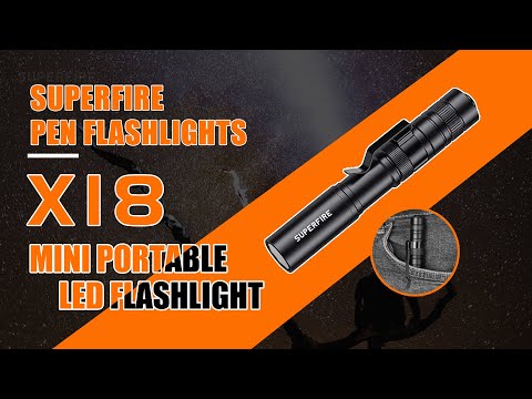 Pen Flashlights X18 | SUPERFIRE