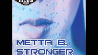 Metta B - Stronger (Full On Mix)