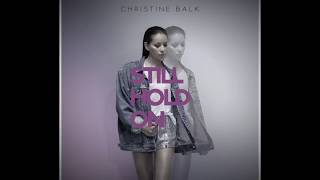 Christine Balk - Still Hold On Teaser