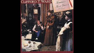 Clifford T. Ward - Lost In The Flow Of Your Love