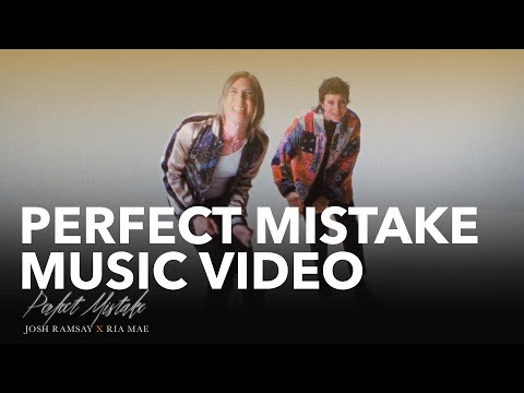 Josh Ramsay - Perfect Mistake (Feat. Ria Mae)