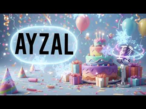 Ayzal Birthday Song  🎂| Happy Birthday Song For Kids