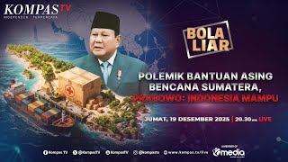 Download lagu LIVE - Polemik Bantuan Asing Bencana Sumatera, Prabowo: Indonesia Mampu | BOLA LIAR mp3